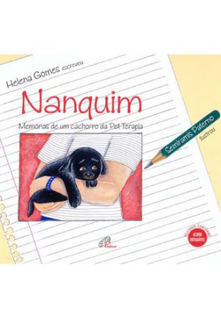 Nanquim - memórias de um cachorro da pet terapia  - 