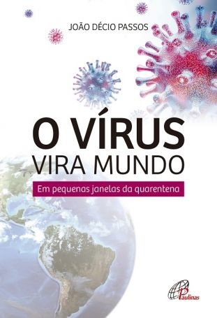 Vírus vira mundo (O) - 